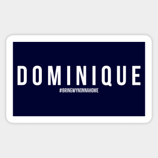 DOMINIQUE - Wynonna Earp #BringWynonnaHome Sticker